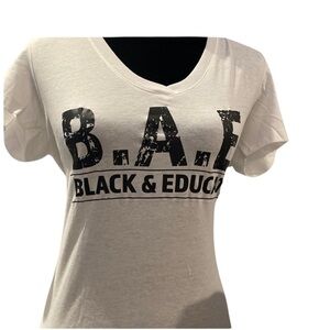 B.A.E. Graphic Tee | Black & Educated Statement Shirt | White